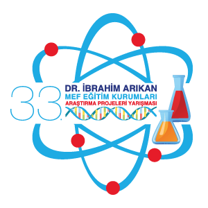 33. Dr. İbrahim Arıkan MEF Eğitim Kurumları Araştırma Projeleri Yarışması